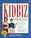Kidbiz: Everything You Need to Start Your own Business
