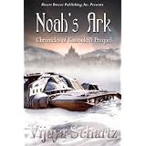 The Chronicles of Kassouk The Beginning: Noah's Ark ~ Vijaya Schartz