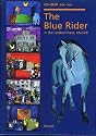 The Blue Rider in the Lenbachhaus, Munich (Prestel)