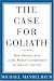 The Case for Goliath: How America Acts as the World's Government in the Twenty-First Century