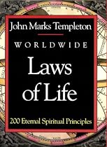Worldwide Laws of Life: 200 Eternal Spiritual Principles