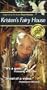Kristen's Fairy House (The Fairy Houses Series) [VHS]