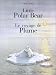 Little Polar Bear - Le Voyage de Plume (Anglais/Français) Little Polar Bear - Le Voyage de Plume (Anglais/Français)