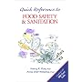 Quick Reference to Food Safety and Sanitation