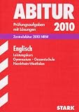 Abiturprfung Nordrhein-Westfalen Englisch LK, 2007-2009 - Dr. Jochen Baier, Birgit Holtwick, Angela Obladen, Hannah Schmidt