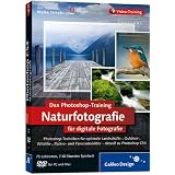 Adobe Photoshop f�r digitale Fotografie: Photoshop-Training: Landschaft&Naturvon "Galileo Press"