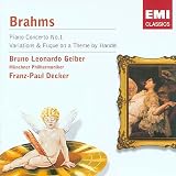 Brahms: Piano Concerto No.1; Variations & Fugue on a Theme by Handel