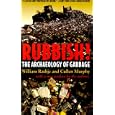 Rubbish!: The Archaeology of Garbage