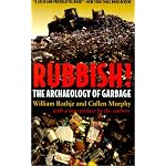 Rubbish!: The Archaeology of Garbage book cover