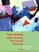 Understanding and Evaluating Educational Research (2nd Edition)
