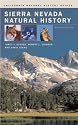 Sierra Nevada Natural History (California Natural History Guides)