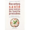 Recttes sant� pour m�res de famille press�es