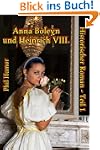 Anna Boleyn und Heinrich VIII.