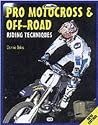 Pro Motocross and Off-road Riding Techniques (Cycle Pro)
