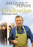 DVD : Jacques Pepin's Graduation Celebration