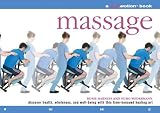 Massage: Discover Health, Wholeness, and Well-Being with This Time-Honored Healing Art (Flowmotion Books)