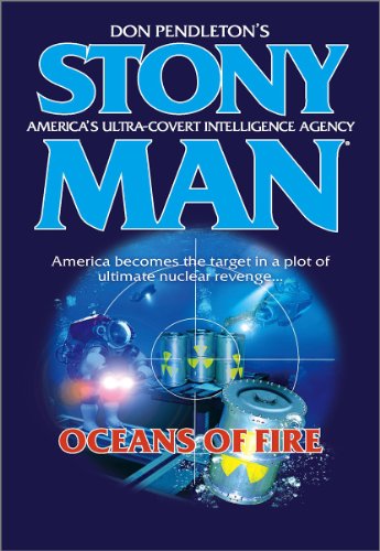 Oceans of Fire (StonyMan Book 86)