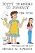 Check out Potty Training to PubertyTHE PITS!!: (With Hugs Along the Way)
