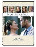 Not Since You