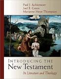 Introducing the New Testament: Its Literature and Theology