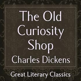 The Old Curiosity Shop (Unabridged)