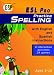 ESL Pro: Practice Spelling (Bilingual)