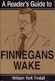 A Readers Guide to "Finnegans Wake" (Irish Studies (Paperback))