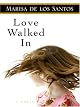 Love Walked in