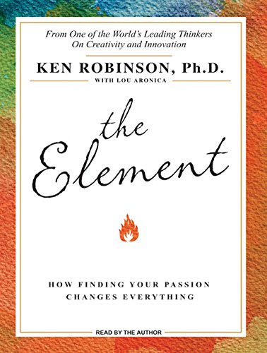 the element how finding your passion changes everything
