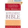 Earl Mindell's Supplement Bible: A Comprehensive Guide to... by Earl Mindell