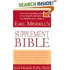 Earl Mindell's Supplement Bible: A Comprehensive Guide to Hundreds of NEW Natural Products... by  Earl Mindell