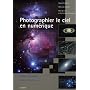 Photographier le ciel en num�rique : Appareils pho&hellip de Patrick Lecureuil