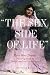 "The Sex Side of Life": Mary Ware Dennett's Pioneering Battle for Birth Control and Sex Education (Hardcover)