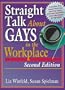 Straight Talk About Gays in the Workplace (Haworth Gay & Lesbian Studies)