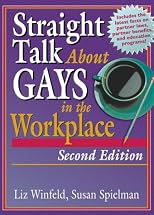 Straight Talk About Gays in the Workplace