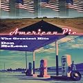 American Pie : The Greatest Hits