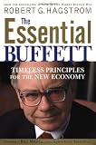 The Essential Buffett: Timeless Principles for the New Economy