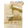 "Der Held von Deutsch-Ostafrika": Paul von Lettow-Vorbeck: Ein preu�ischer Kolonialoffizier