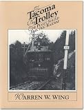 To Tacoma by Trolley: The Puget Sound Electric Railway
