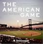 The American Game: A Celebration of Minor League Baseball