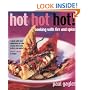 Hot Hot Hot!: Cooking with Fire and Spice