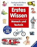 Erstes Wissen. Mensch und Technik. Sachgeschichten f�r Kinder - Wim Euvermann