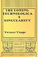 The Coming Technological Singularity - New Century Edition with DirectLink Technology