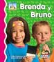 Brenda Y Bruno (Primeros Sonidos / First Sounds) (Spanish Edition)