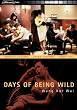 Days of Being Wild