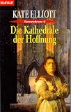 Sternenkrone 04. Die Kathedrale der Hoffnung.