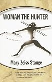 Woman the Hunter
