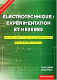 Electrotechnique : expérimentation et mesures 2nde Pro BEP Métiers de l Electrotechnique