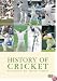 The History Of Cricket [2002]