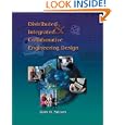 Distributed and Integrated Collaborative Engineering Design by Ram D. Sriram